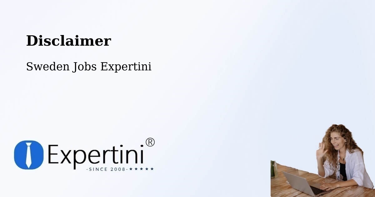 Disclaimer – Vårby - Sweden Jobs Expertini