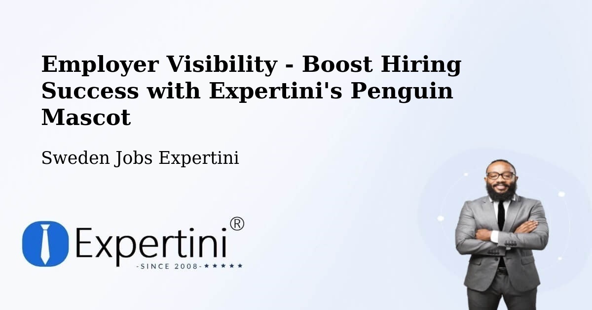 CV and Resume Visibility Optimization – Vårby - Sweden Jobs Expertini